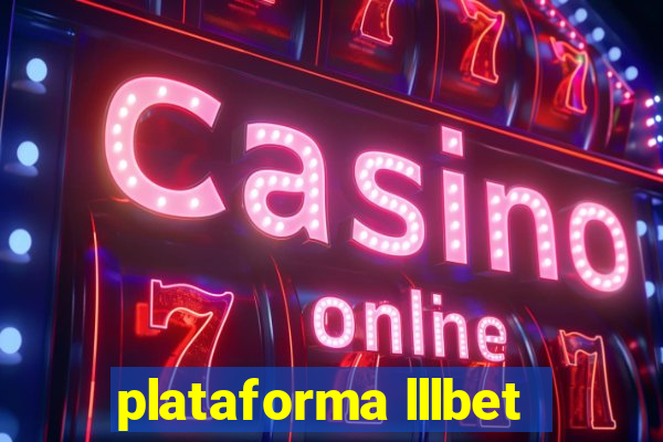 plataforma lllbet